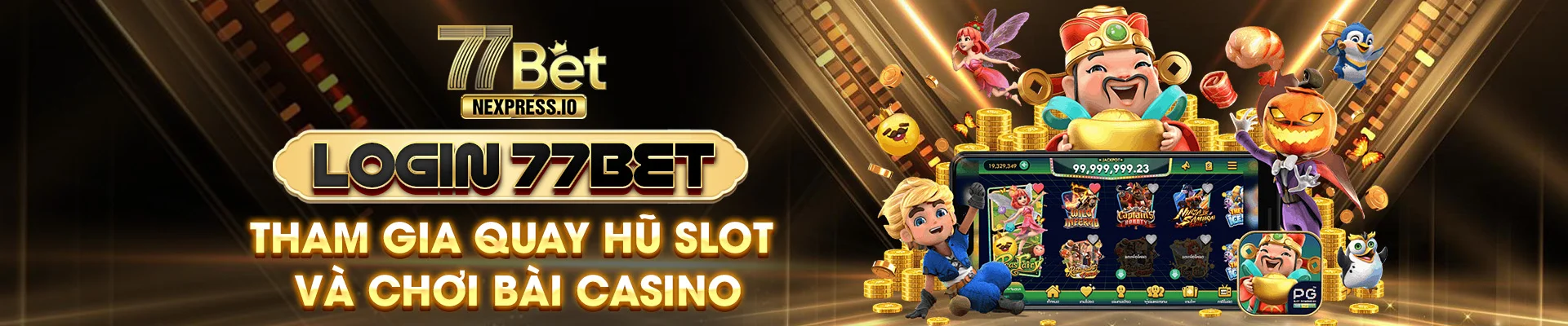 77bet Banner Login 77BET tham gia quay hũ slot và chơi bài casino