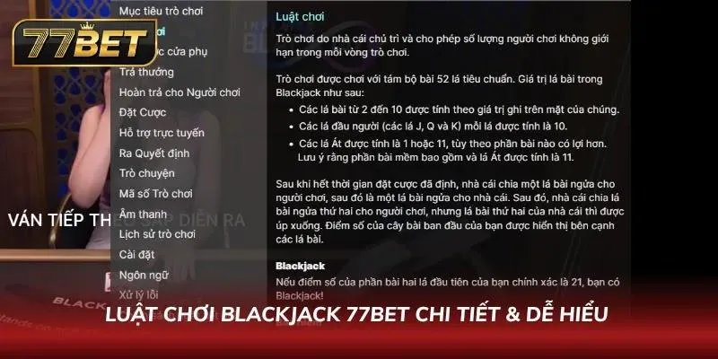 Blackjack 77BET – Hướng Dẫn Chi Tiết & Mẹo Thắng Lớn 2026 Khám phá các chiến lược để chơi hiệu quả