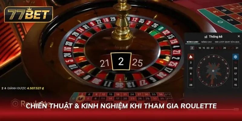 Roulette 77BET – Hướng Dẫn Chơi & Chiến Thuật Thắng 2026 Tìm hiểu và khám phá kinh nghiệm khi chơi dành cho tân thủ