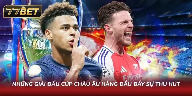 Khám Phá Thể Thao 77BET - Sân Chơi Với Tỷ Lệ Ăn Thưởng Cao Xem bóng đá trực tuyến kết hợp đặt cược kèo rung độ nét cao